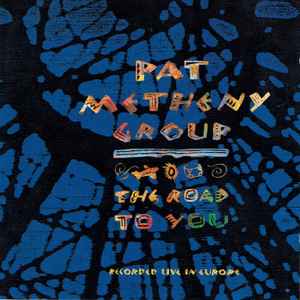 Road to you (The) : Have you heard / Pat Metheny, guit. elec. & guit. synth. Lyle Mays, p & claviers | Metheny, Pat (1954-....). Guit. elec. & guit. synth.