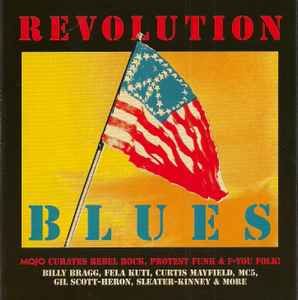Revolution Blues (Mojo Curates Rebel Rock, Protest Funk & F-You Folk!) - Various