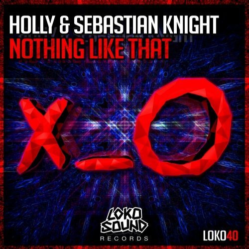 lataa albumi Holly & Sebastian Knight - Nothing Like That
