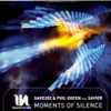 Dave202 & Phil Green* Feat. Savier - Moments Of Silence
