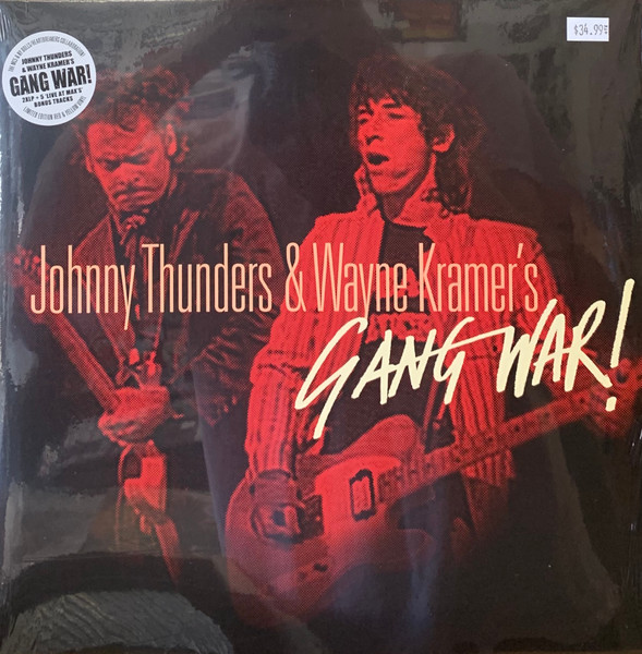 Johnny Thunders & Wayne Kramer 's Gang War – Johnny Thunders