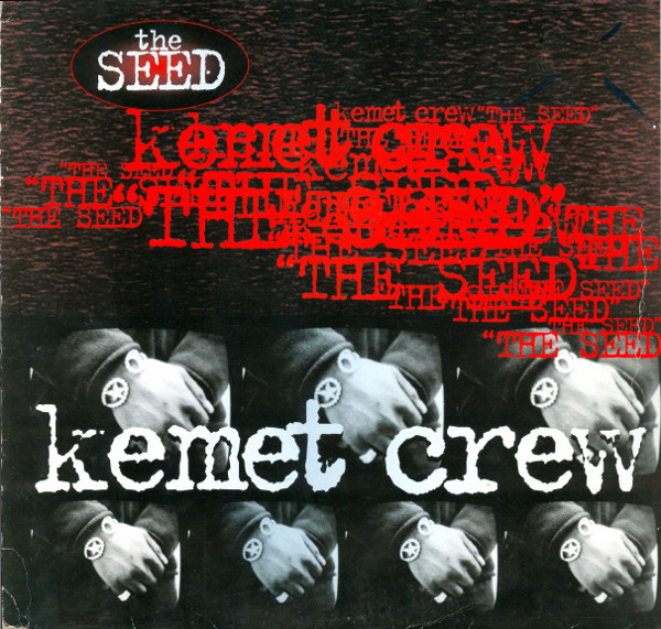 Kemet Crew – The Seed (1995, Vinyl) - Discogs
