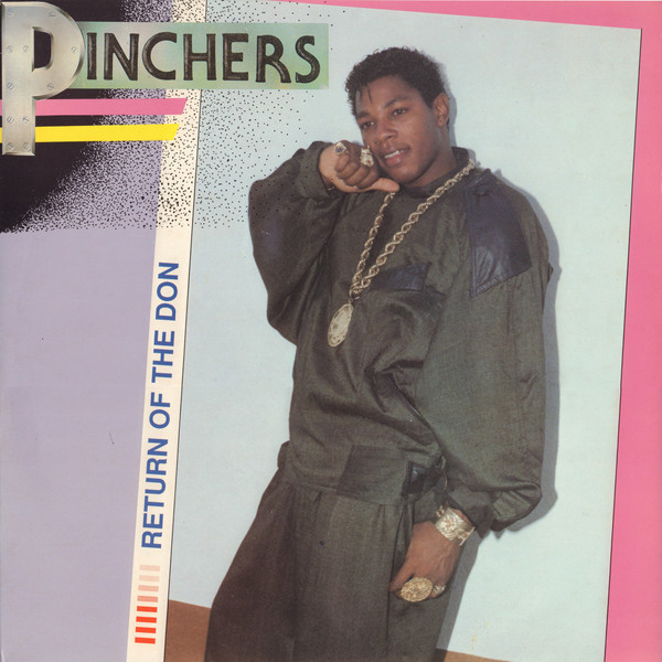 Pinchers – Return Of The Don (1989, Vinyl) - Discogs