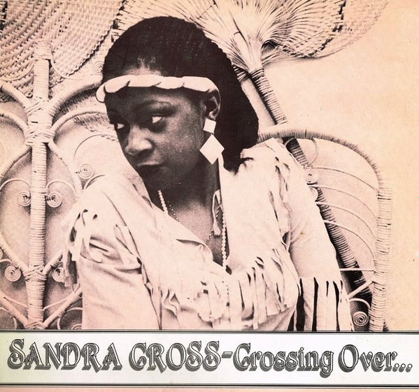 Sandra Cross - Crossing Over | Releases | Discogs
