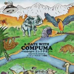 Compuma - A Date With Compuma 〜Midnight エレクチオン〜 album cover