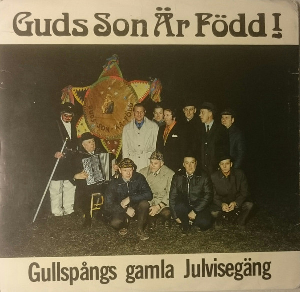 Album herunterladen Gullspångs Gamla Julvisegäng - Guds Son Är Född