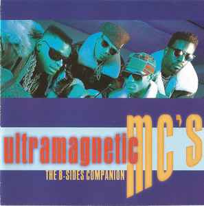 Ultramagnetic MC's - The B-Sides Companion album cover