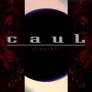 Caul - Crucible album cover