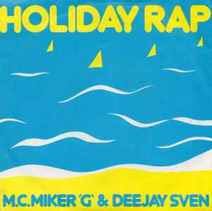 MC Miker G e Deejay Sven Holiday Rap / Whimsical Touch 7 Vinile VG/G -   Italia