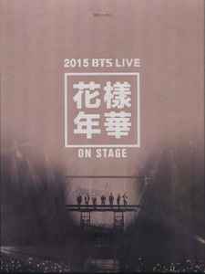 BTS – 2015 BTS LIVE 花様年華 ON STAGE (2016, DVD) - Discogs