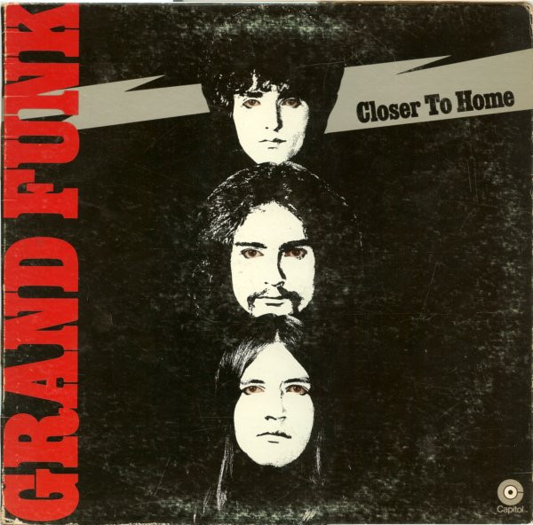 Grand Funk Railroad – Closer To Home (2002