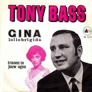 Tony Bass (2) - Gina Lollobrigida