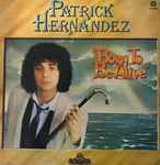 Patrick Hernandez – Born To Be Alive (1979, Vinyl) - Discogs