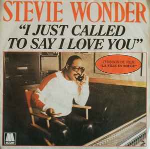Stevie Wonder-I Just Called To Say I Love You copertina album