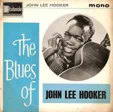 John Lee Hooker – The Blues Of John Lee Hooker (1963, Vinyl) - Discogs