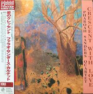 Pharoah Sanders Quartet – Crescent With Love (2023, 180 g, Vinyl 