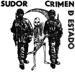 Sudor / Crimen De Estado - Sudor / Crimen De Estado