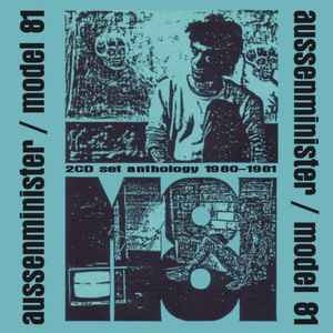 Aussenminister - 2CD Set Anthology 1980-1981 album cover