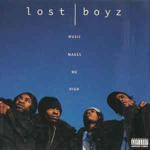 Lost Boyz - Music Makes Me High (Remix) album cover