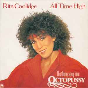 All Time High (The Theme Song From Octopussy) - Rita Coolidge