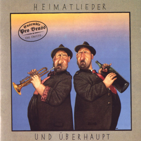 descargar álbum Pro Brass - Heimatliederund überhaupt