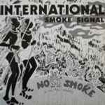 No Smoke – International Smoke Signal (1990, Vinyl) - Discogs