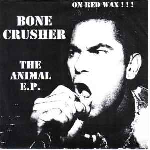Bonecrusher - The Animal EP album cover