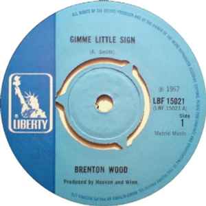 Brenton Wood – Gimme Little Sign (1967, 3-Prong Centre, Vinyl