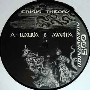 Luxuria / Avaritia - Crisis Theory