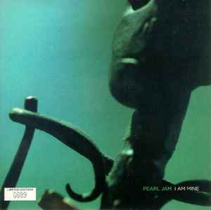 Pearl Jam - I Am Mine album cover