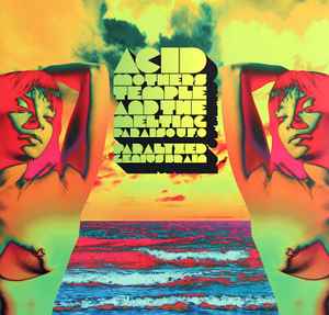 Acid Mothers Temple And The Melting Paraiso U.F.O – Paralyzed