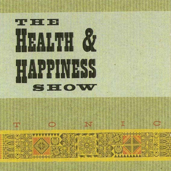 The Health & Happiness Show – Tonic (1993, CD) - Discogs