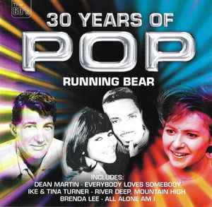 Various - 30 Years Of Pop - Running Bear album cover