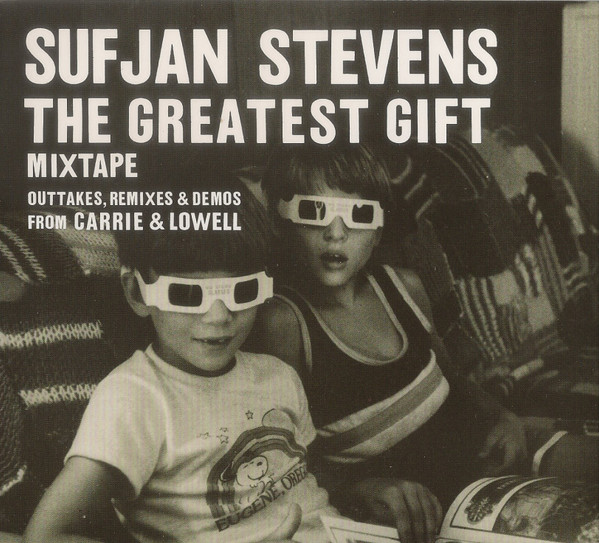 Sufjan Stevens – The Greatest Gift (Mixtape) (Outtakes
