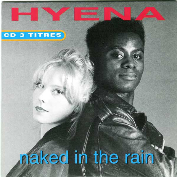 Hyena Naked In The Rain 1995 Cardboard Sleeve Cd Discogs