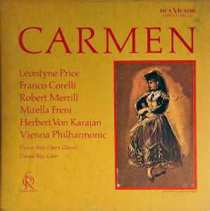 Carmen - Bizet, Leontyne Price, Franco Corelli, Robert Merrill, Mirella Freni, Herbert Von Karajan, Vienna Philharmonic, Vienna State Opera Chorus, Vienna Boys Choir