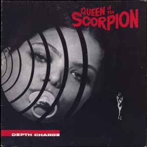 Queen Of The Scorpion - Depth Charge