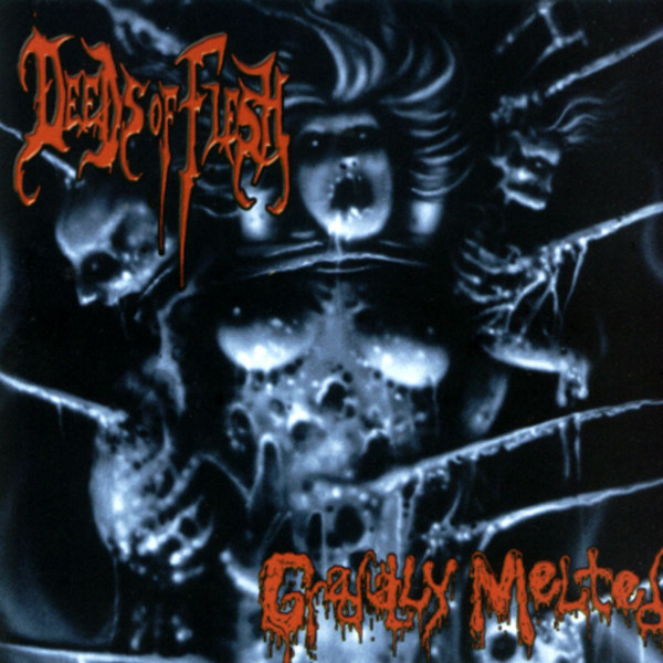 Deeds Of Flesh – Gradually Melted (1998, CD) - Discogs