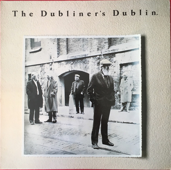 The Dubliners – Dublin (2007, CD) - Discogs