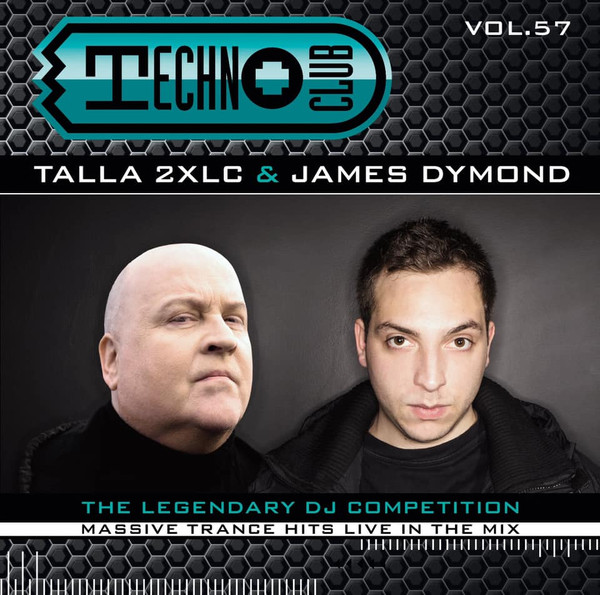 Album herunterladen Talla 2XLC & James Dymond - Techno Club Vol 57