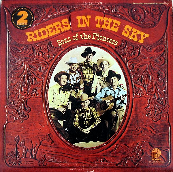 Sons Of The Pioneers – Riders In The Sky (1973, Vinyl) - Discogs