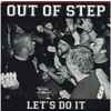 Out Of Step (2) - Let's Do It