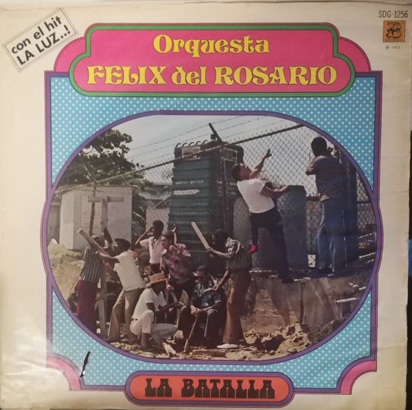last ned album Orquesta Felix Del Rosario - La Batalla