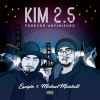 Equipto, Michael Marshall - KIM 2.5: Forever Unfinished