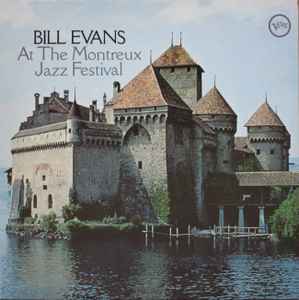 Bill Evans – At The Montreux Jazz Festival (Vinyl) - Discogs