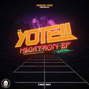 Yoteii - Megatron EP album cover