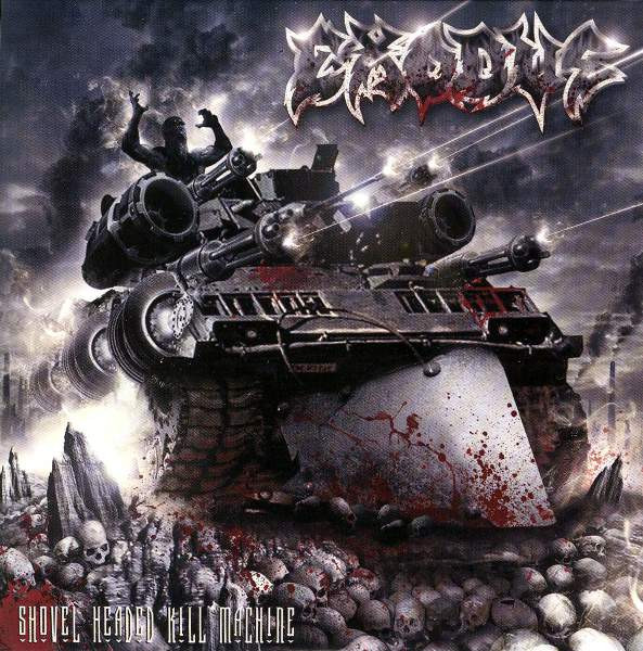 Exodus = エクソダス – Shovel Headed Kill Machine = ショベル 