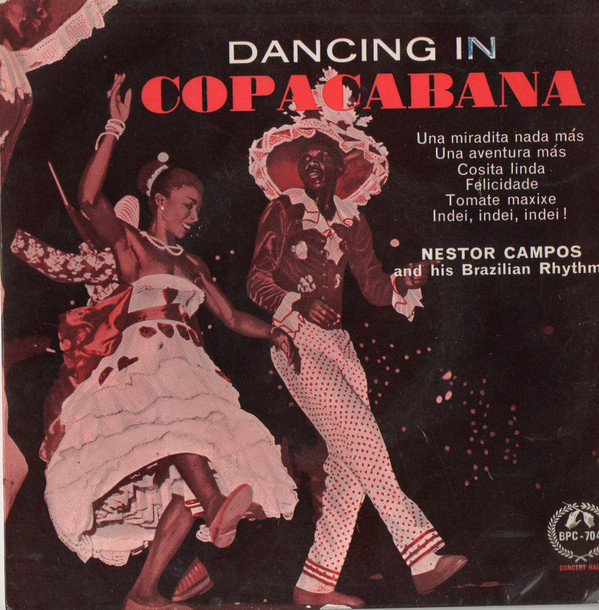 descargar álbum Nestor Campos And His Brazilian Rhythms - Dancing In Copacabana