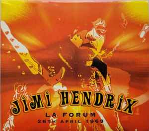 Jimi Hendrix - L.A. Forum 26th April 1969