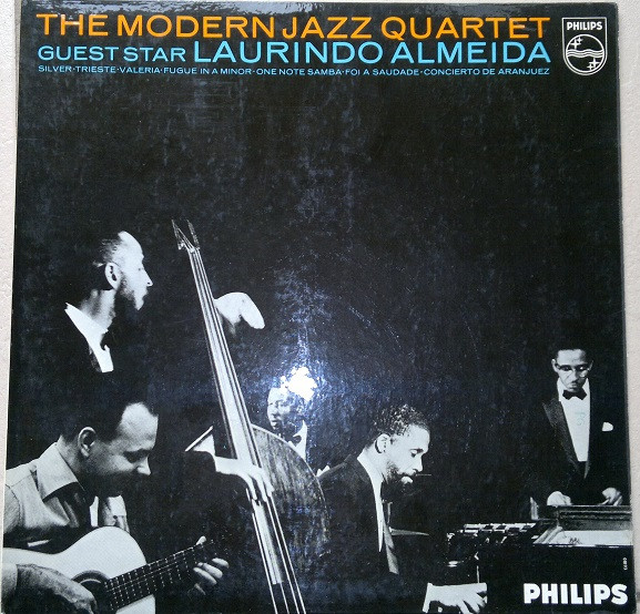 The Modern Jazz Quartet With Laurindo Almeida - Collaboration